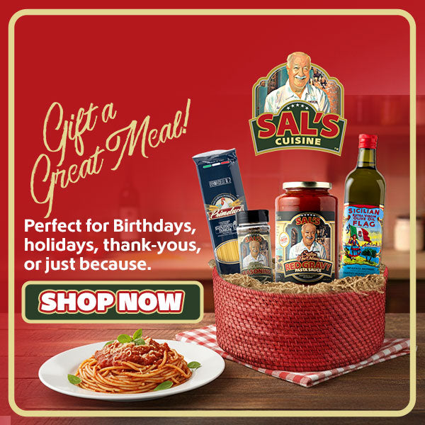 Promotional image of a gift basket with Sal's Cuisine branding, Which says" Gift a Great Meal! Perfect for Birthdsays,holidays thank-yous, or just because. It features a plate of spaghetti and red basket with various Sal's products.